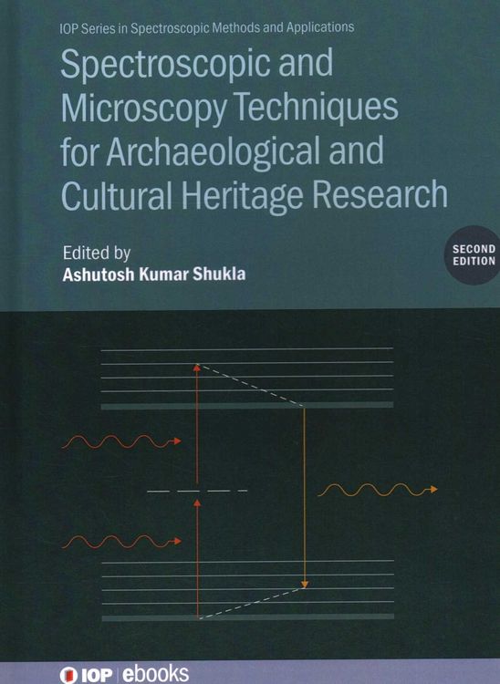 Produktbild: Spectroscopic and Microscopy Techniques for Archaeological and Cultural Heritage Research (Second Edition)