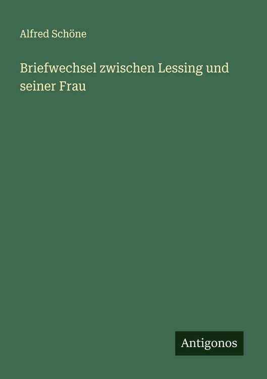Produktbild: Briefwechsel zwischen Lessing und seiner Frau