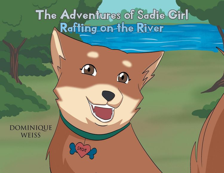 Produktbild: The Adventures of Sadie Girl: Rafting on the River