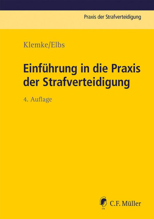 Produktbild: Einf&uuml;hrung in die Praxis der Strafverteidigung