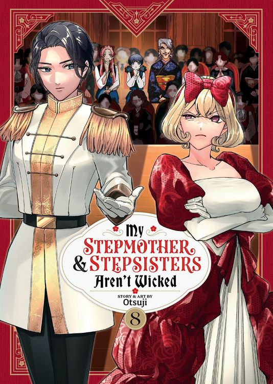 Produktbild: My Stepmother and Stepsisters Aren't Wicked Vol. 8