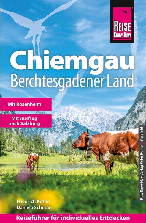Bild vom Artikel Reise Know-How Reiseführer Chiemgau, Berchtesgadener Land vom Autor Friedrich Köthe