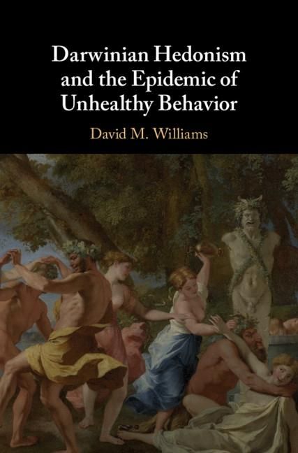 Produktbild: Darwinian Hedonism and the Epidemic of Unhealthy Behavior