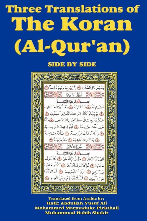 Produktbild: Three Translations of The Koran (Al-Qur'an) Side-by-Side