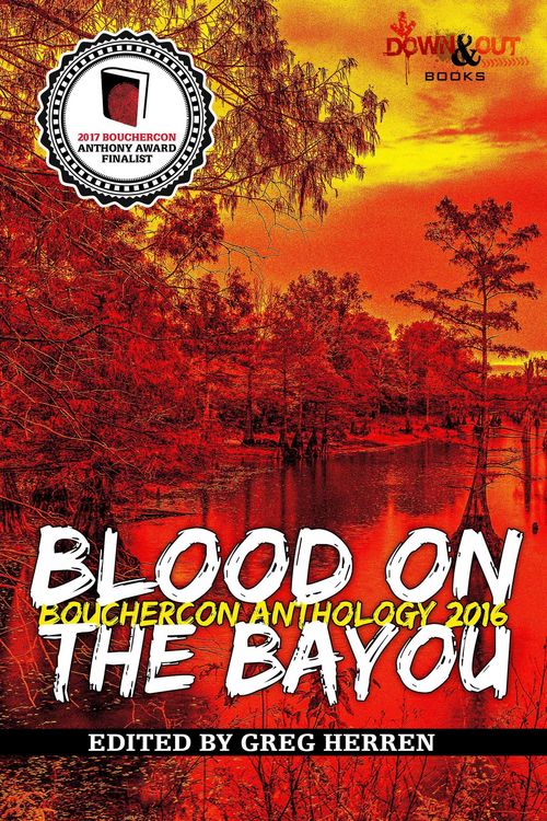 Produktbild: Blood on the Bayou: Bouchercon Anthology 2016