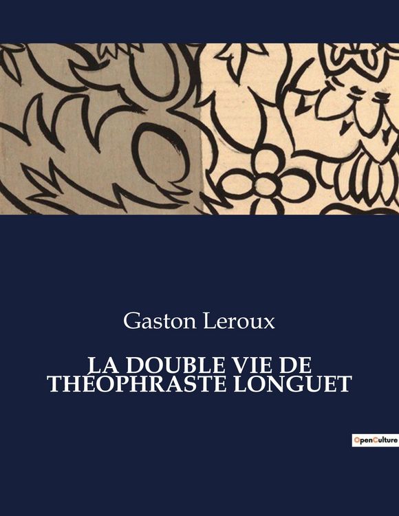 Produktbild: La Double Vie De Th&eacute;ophraste Longuet