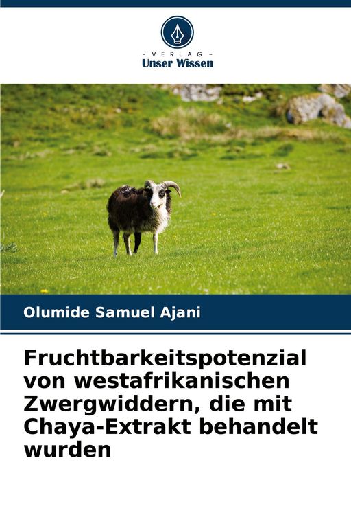 Produktbild: Fruchtbarkeitspotenzial von westafrikanischen Zwergwiddern, die mit Chaya-Extrakt behandelt wurden