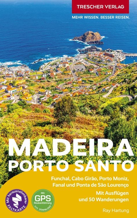 Bild vom Artikel TRESCHER REISEFÜHRER Madeira und Porto Santo vom Autor Ray Hartung