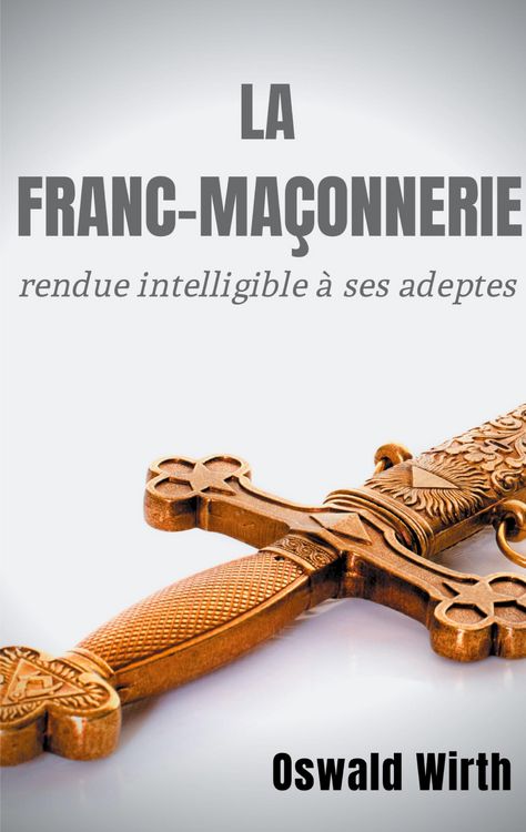 Produktbild: La Franc-ma&ccedil;onnerie rendue intelligible &agrave; ses adeptes