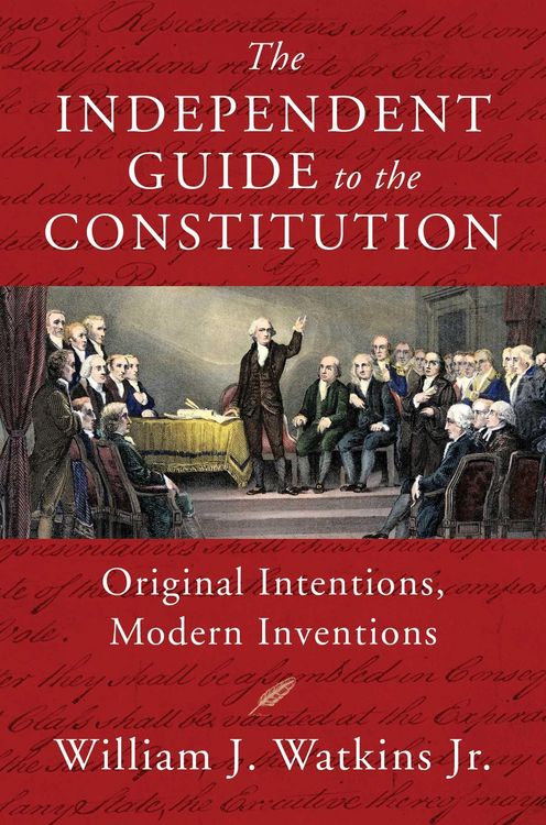 Produktbild: The Independent Guide to the Constitution