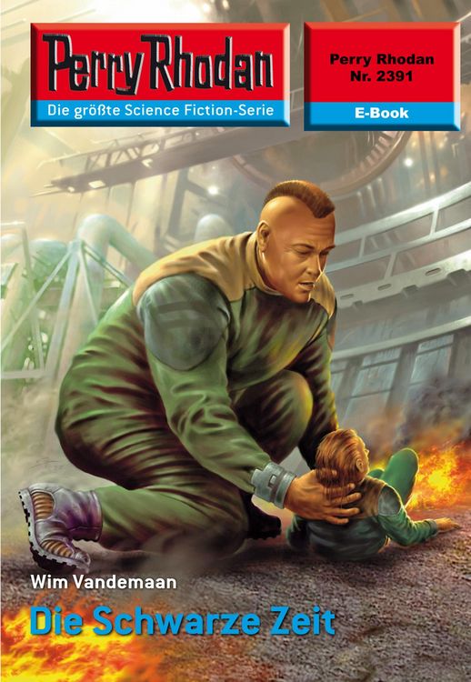Produktbild: Perry Rhodan 2391: Die Schwarze Zeit