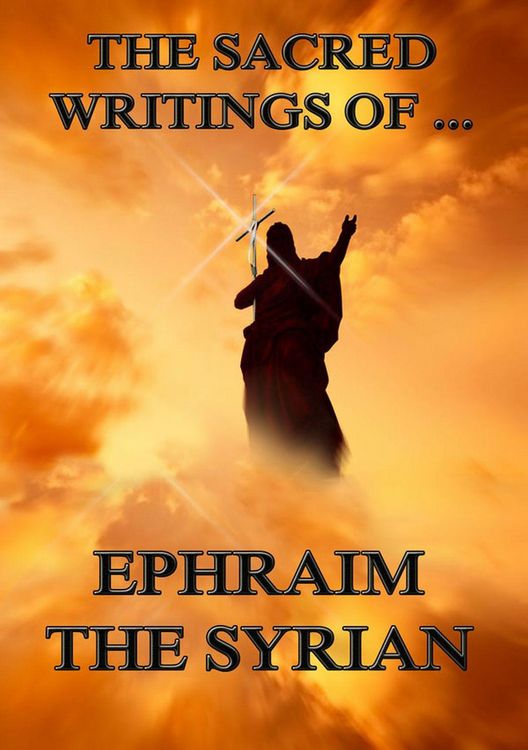 Produktbild: The Sacred Writings of Ephraim the Syrian