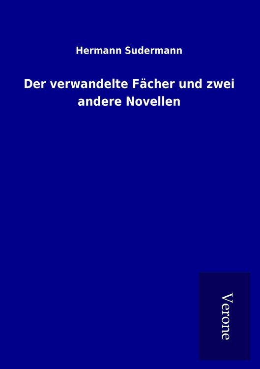 Produktbild: Der verwandelte F&auml;cher und zwei andere Novellen