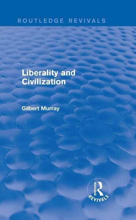 Produktbild: Liberality and Civilization (Routledge Revivals)