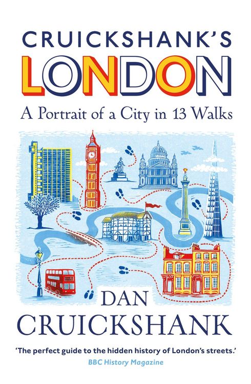 Produktbild: Cruickshank's London: A Portrait of a City in 13 Walks