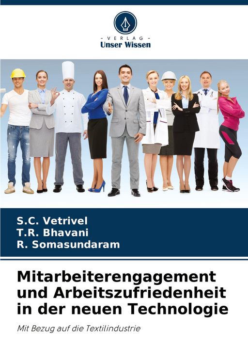 Produktbild: Mitarbeiterengagement und Arbeitszufriedenheit in der neuen Technologie