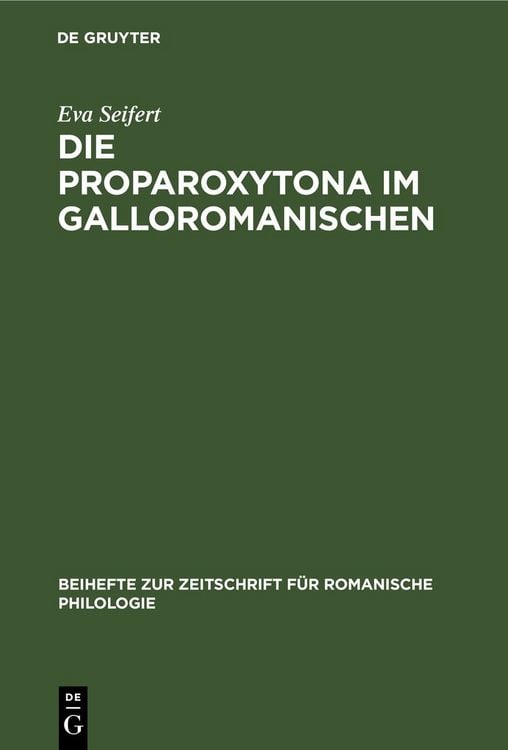 Produktbild: Die Proparoxytona im Galloromanischen