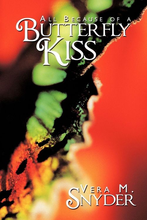 Produktbild: All Because Of A Butterfly Kiss