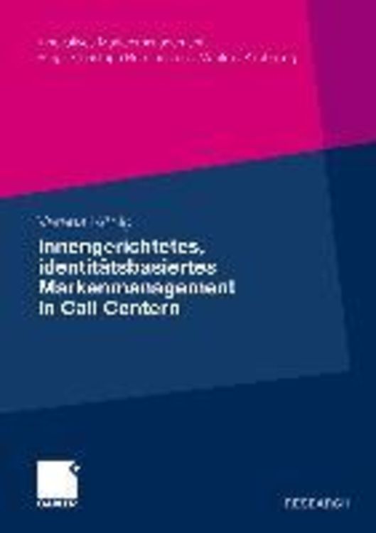 Produktbild: Innengerichtetes, identit&auml;tsbasiertes Markenmanagement in Call Centern