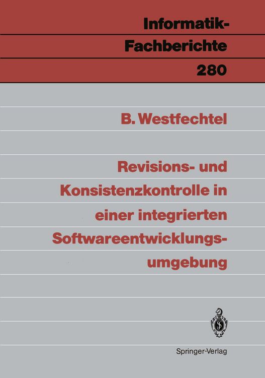Produktbild: Revisions- und Konsistenzkontrolle in einer integrierten Softwareentwicklungsumgebung