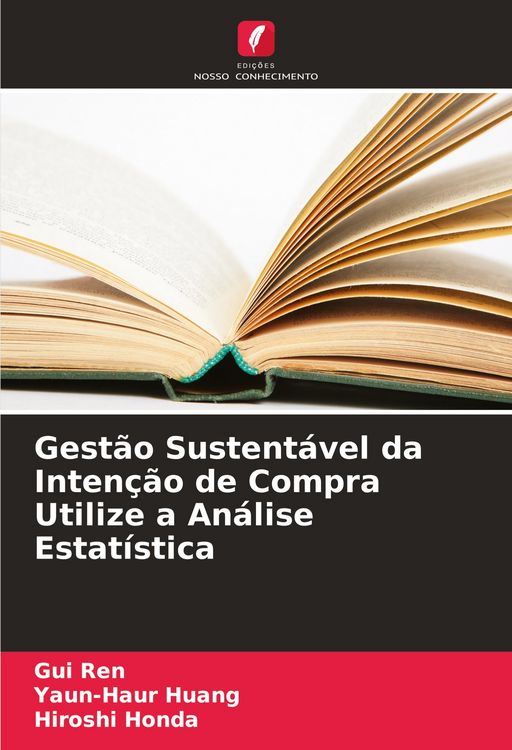 Produktbild: Gest&atilde;o Sustent&aacute;vel da Inten&ccedil;&atilde;o de Compra Utilize a An&aacute;lise Estat&iacute;stica
