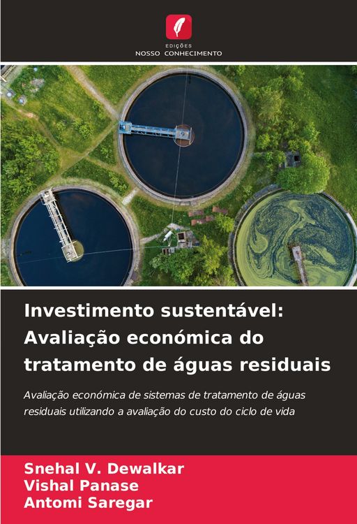 Produktbild: Investimento sustent&aacute;vel: Avalia&ccedil;&atilde;o econ&oacute;mica do tratamento de &aacute;guas residuais