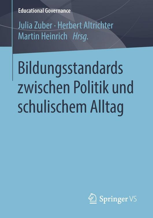 Produktbild: Bildungsstandards zwischen Politik und schulischem Alltag