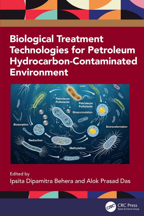 Produktbild: Biological Treatment Technologies for Petroleum Hydrocarbon-Contaminated Environment