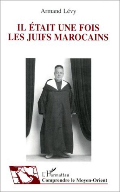 Produktbild: Il &eacute;tait une fois les Juifs marocains