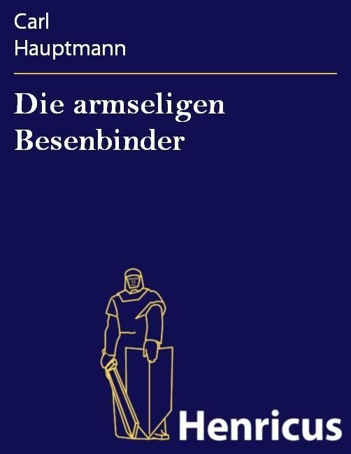 Produktbild: Die armseligen Besenbinder