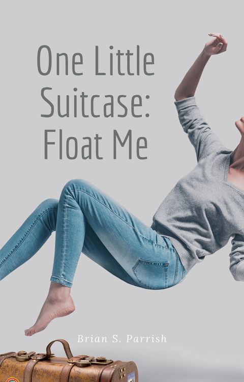 Produktbild: One Little Suitcase: Float Me