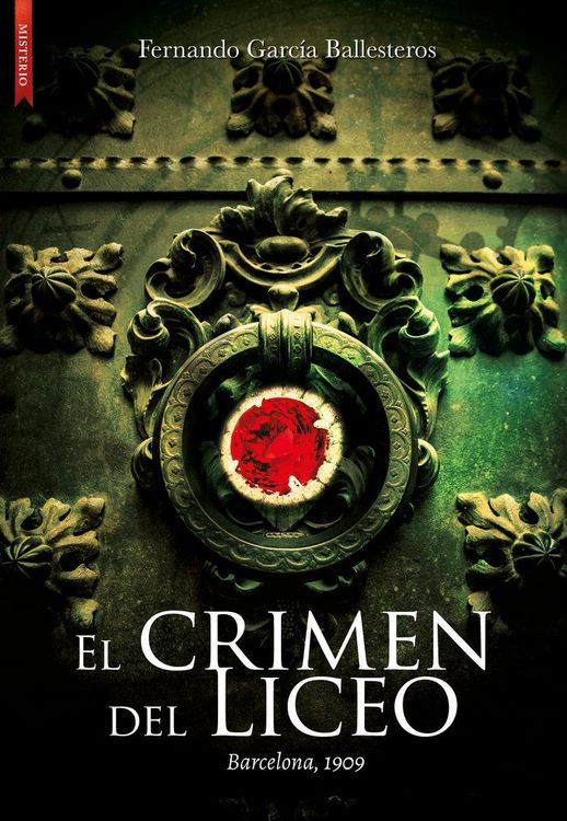 Produktbild: El crimen del Liceo : Barcelona 1909