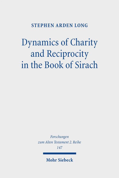 Produktbild: Dynamics of Charity and Reciprocity in the Book of Sirach