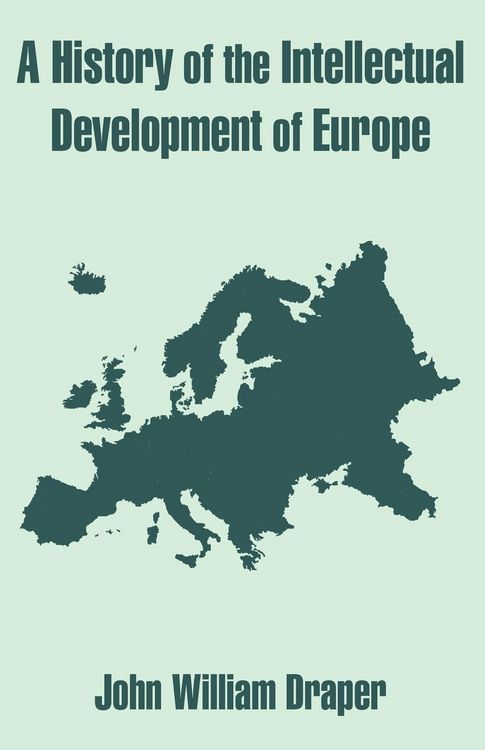 Produktbild: History of the Intellectual Development of Europe, A