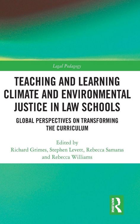 Produktbild: Teaching and Learning Climate and Environmental Justice in Law Schools