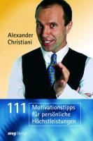 Produktbild: 111 Motivationstipps f&uuml;r pers&ouml;nliche H&ouml;chstleistungen