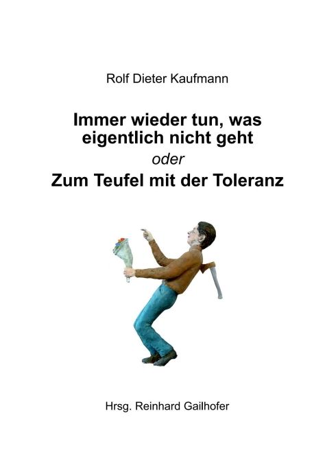 Produktbild: Immer wieder tun, was eigentlich nicht geht