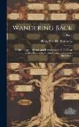 Produktbild: Wandering Back; a Chronology, or History and Reminiscencies [sic] of Four Old Families; Hammack, Norton, Granger, and Payne, Interrelated; 2, part 3