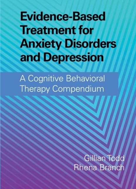 Produktbild: Evidence-Based Treatment for Anxiety Disorders and Depression