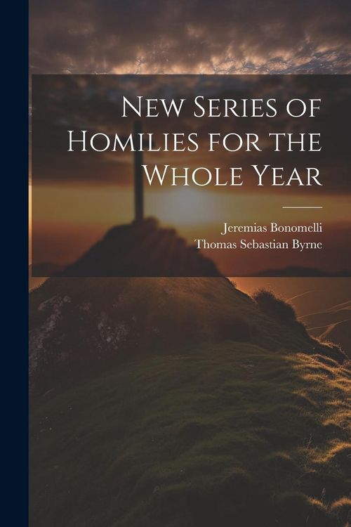 Produktbild: New Series of Homilies for the Whole Year