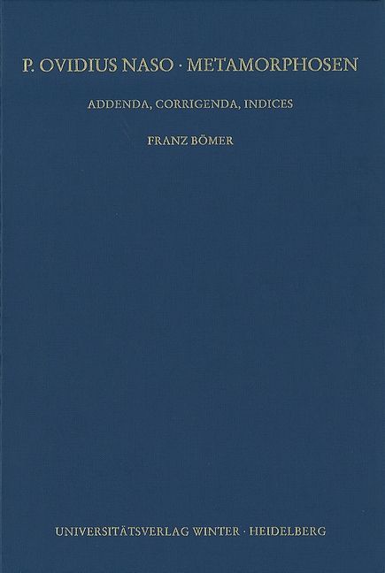 Produktbild: P. Ovidius Naso: Metamorphosen. Kommentar / Addenda, Corrigenda, Indices, Teil 1: Addenda und Corrigenda