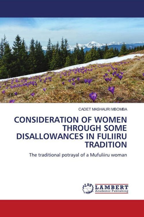 Produktbild: Consideration Of Women Through Some Disallowances in Fuliiru Tradition