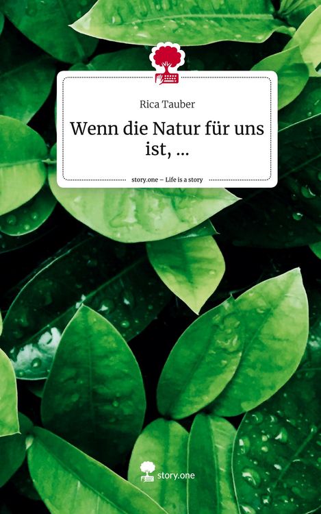 Produktbild: Wenn die Natur f&uuml;r uns ist, .... Life is a Story - story.one