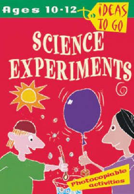 Produktbild: Science Experiments: Ages 10-12