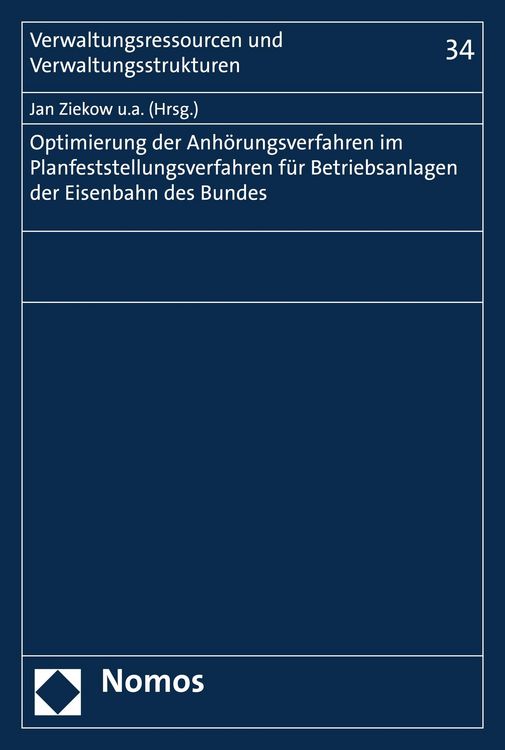 Produktbild: Optimierung der Anh&ouml;rungsverfahren im Planfeststellungsverfahren f&uuml;r Betriebsanlagen der Eisenbahnen des Bundes