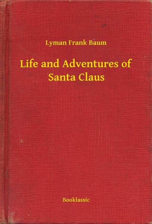 Produktbild: Life and Adventures of Santa Claus