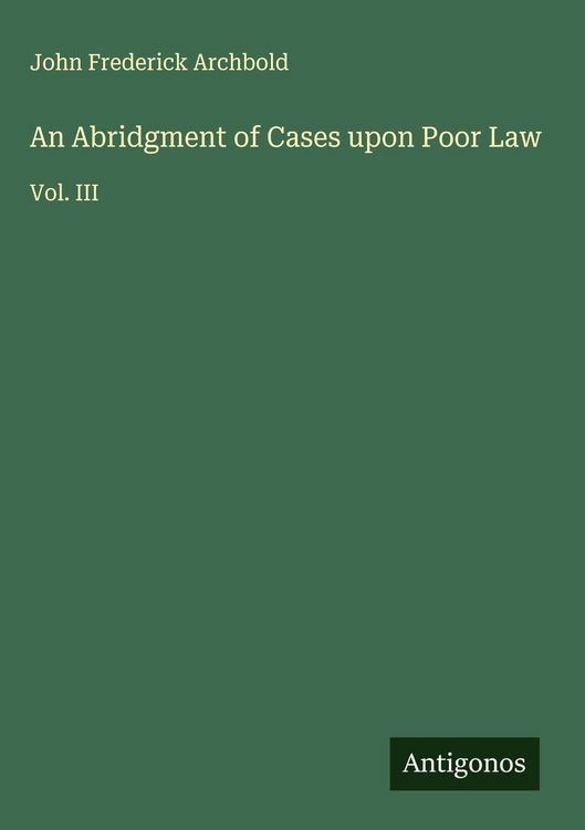 Produktbild: An Abridgment of Cases upon Poor Law