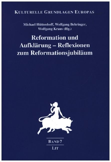 Produktbild: Reformation und Aufkl&auml;rung - Reflexionen zum Reformationsjubil&auml;um