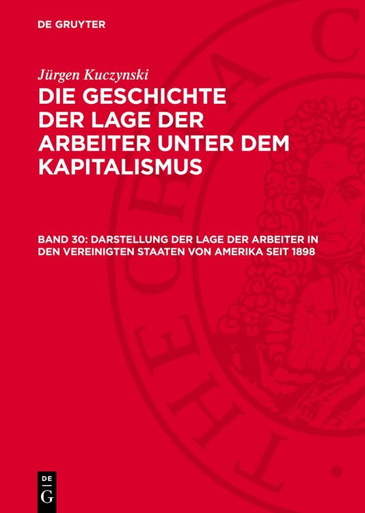 Produktbild: Darstellung der Lage der Arbeiter in den Vereinigten Staaten von Amerika seit 1898