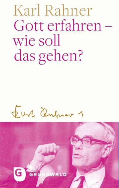 Produktbild: Gott erfahren - wie soll das gehen?